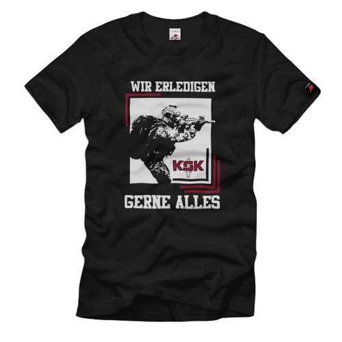Ksk wir erledigen gern alles - erledigen,